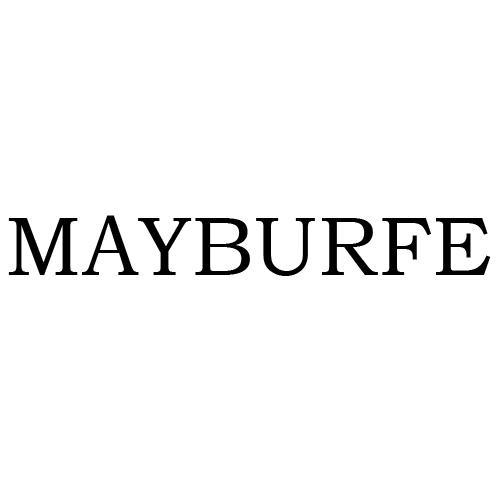 MAYBURFE