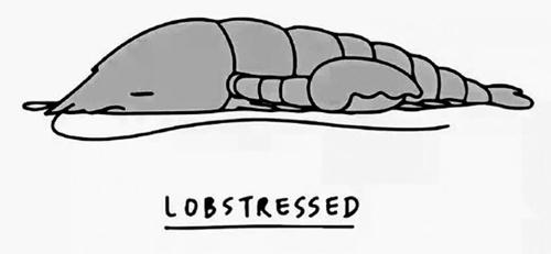 LOBSTRESSED