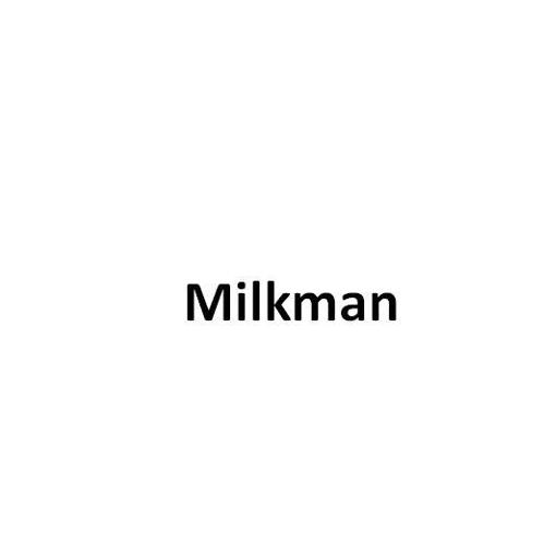 MILKMAN