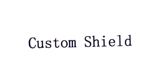 CUSTOM SHIELD